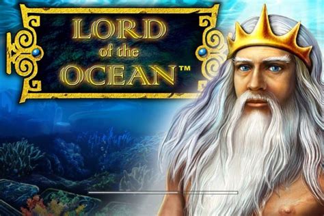 Lord of The Ocean Slot Online ⭐️ Jetzt auf der Offiziellen Website Sp.
